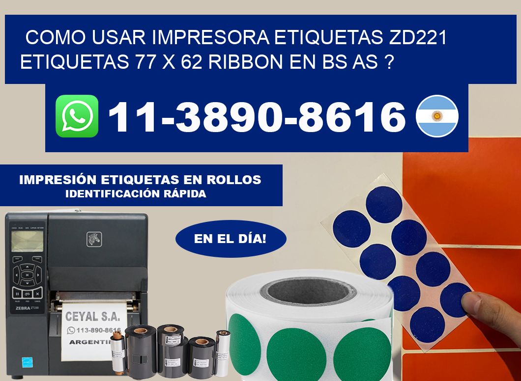 como usar impresora etiquetas zd221 etiquetas 77 x 62 ribbon en BS AS ?