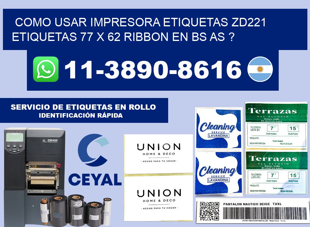 como usar impresora etiquetas zd221 etiquetas 77 x 62 ribbon en BS AS ?