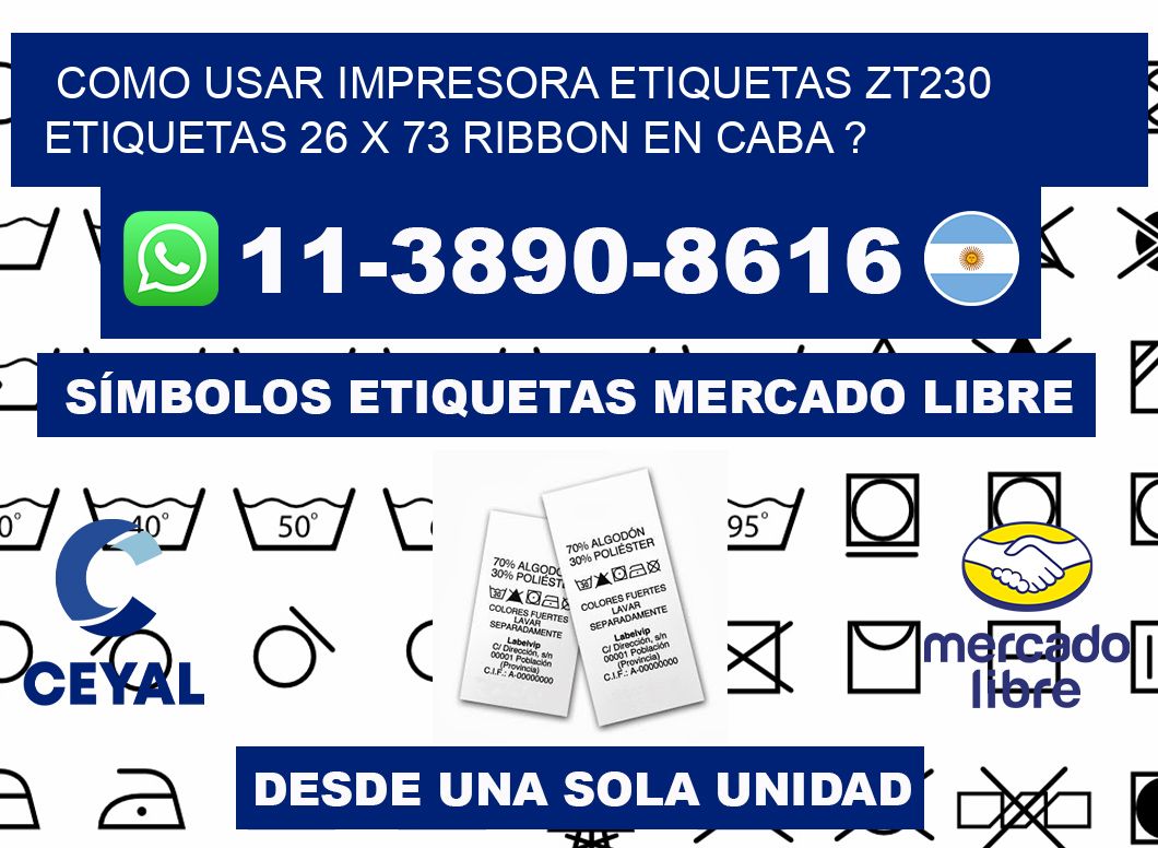como usar impresora etiquetas zt230 etiquetas 26 x 73 ribbon en CABA ?