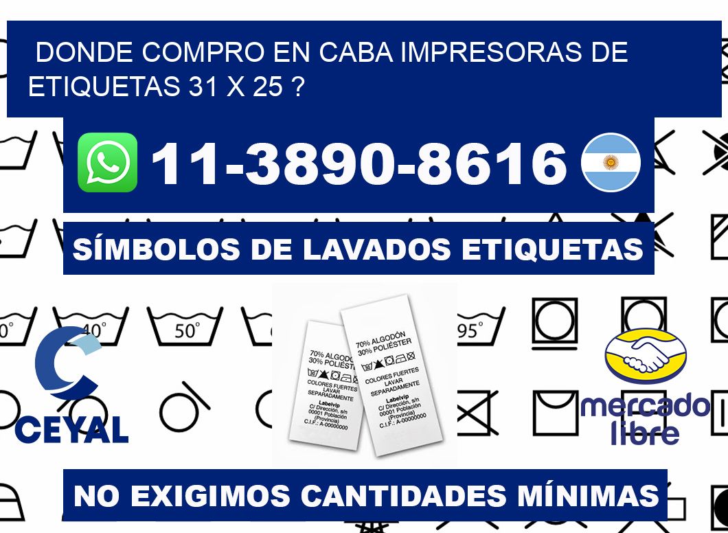 donde compro en CABA impresoras de etiquetas 31 x 25 ?