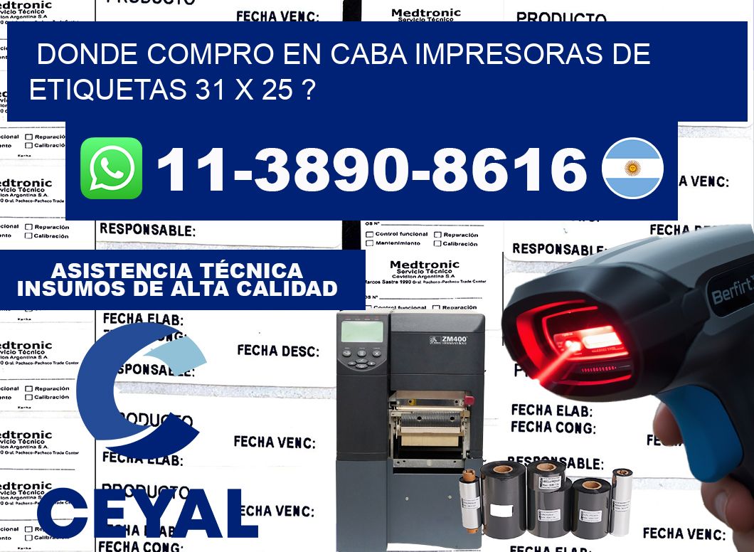 donde compro en CABA impresoras de etiquetas 31 x 25 ?