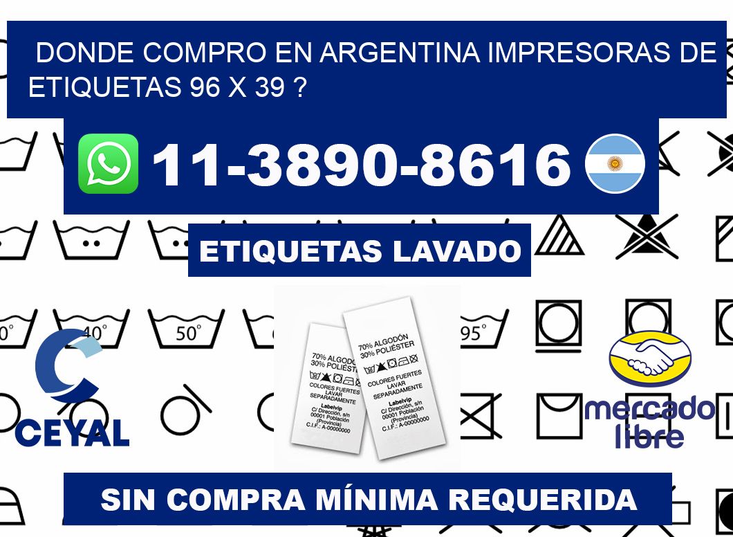 donde compro en argentina impresoras de etiquetas 96 x 39 ?