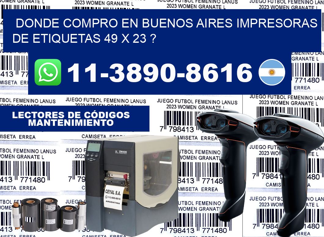 donde compro en buenos aires impresoras de etiquetas 49 x 23 ?