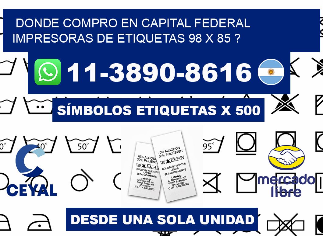 donde compro en capital federal impresoras de etiquetas 98 x 85 ?