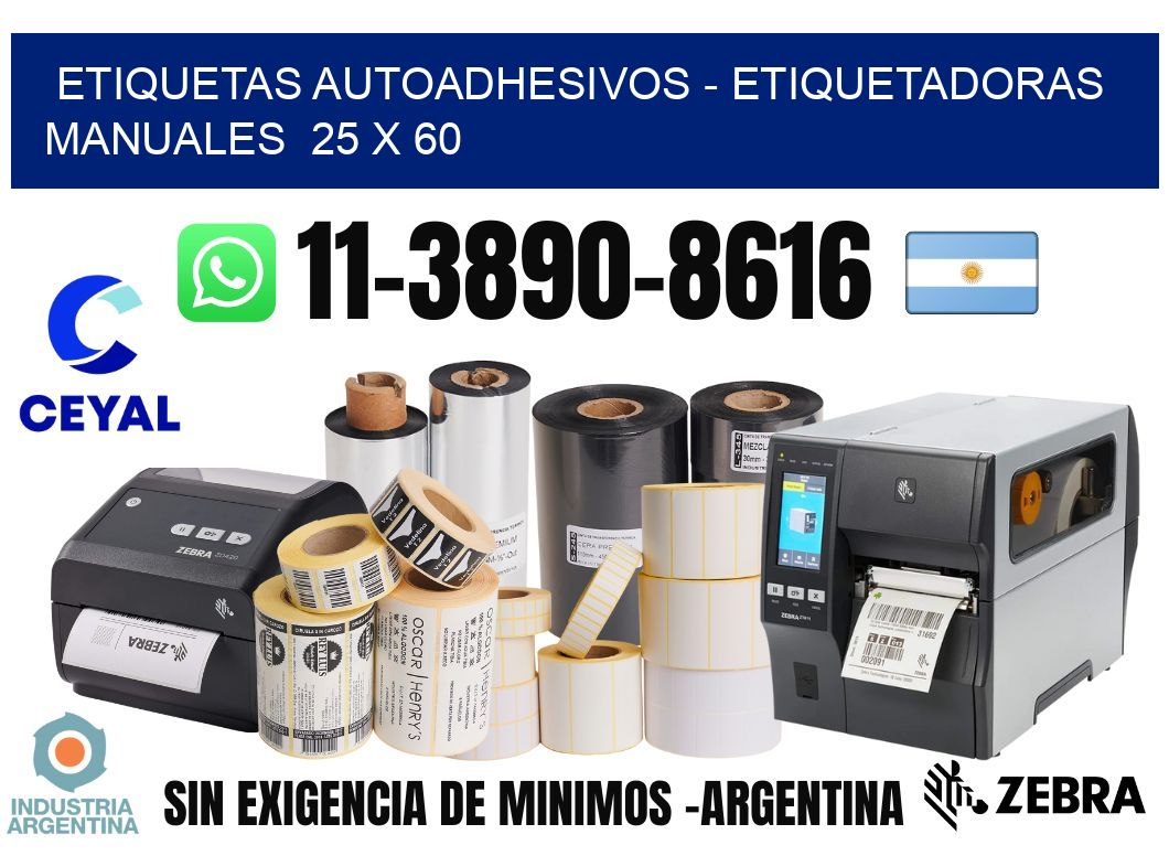 etiquetas autoadhesivos - Etiquetadoras Manuales  25 x 60