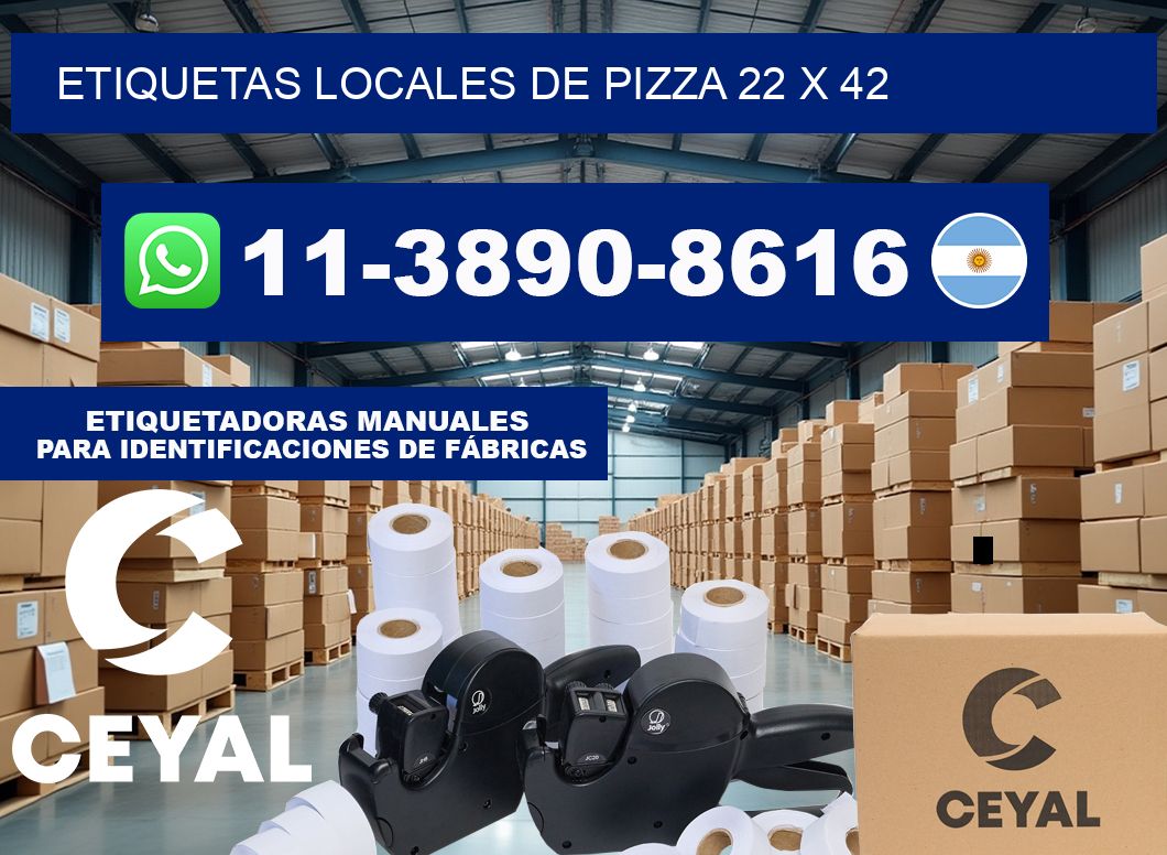 etiquetas locales de pizza 22 x 42