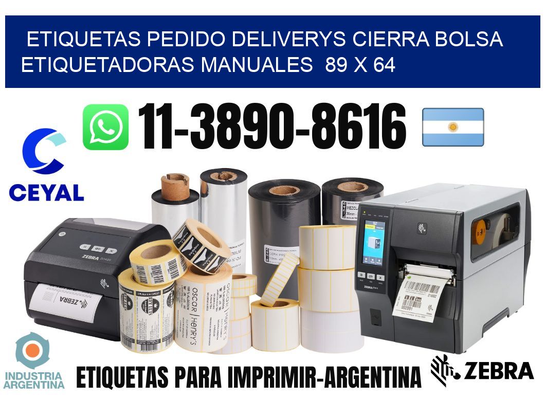 etiquetas pedido deliverys cierra bolsa  Etiquetadoras Manuales  89 x 64