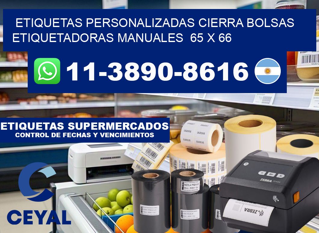etiquetas personalizadas cierra bolsas  Etiquetadoras Manuales  65 x 66