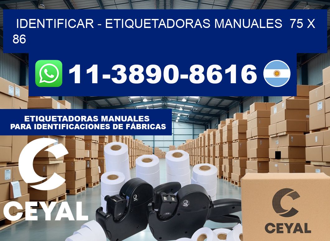 identificar – Etiquetadoras Manuales  75 x 86