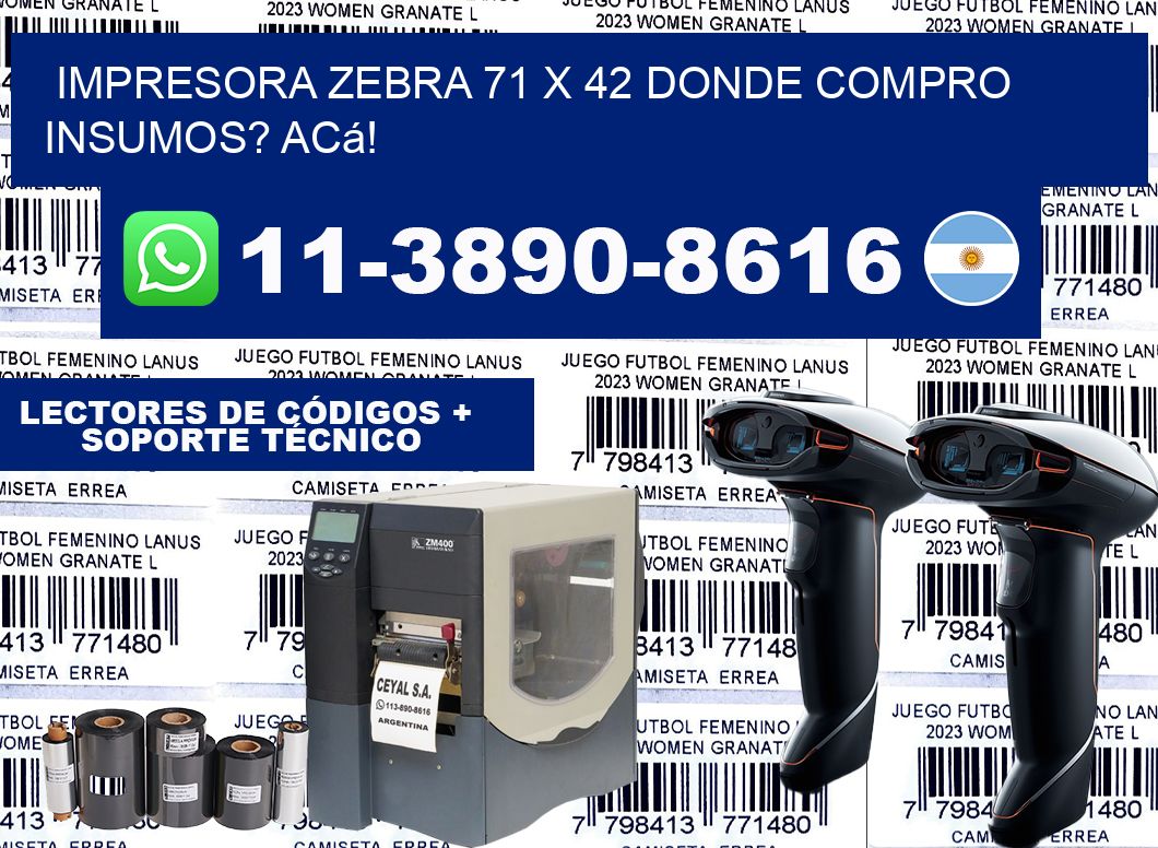 impresora zebra 71 x 42 Donde compro insumos? Acá!