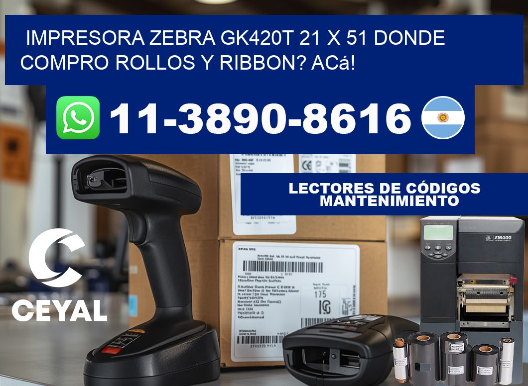 impresora zebra gk420t 21 x 51 Donde compro rollos y ribbon? Acá!