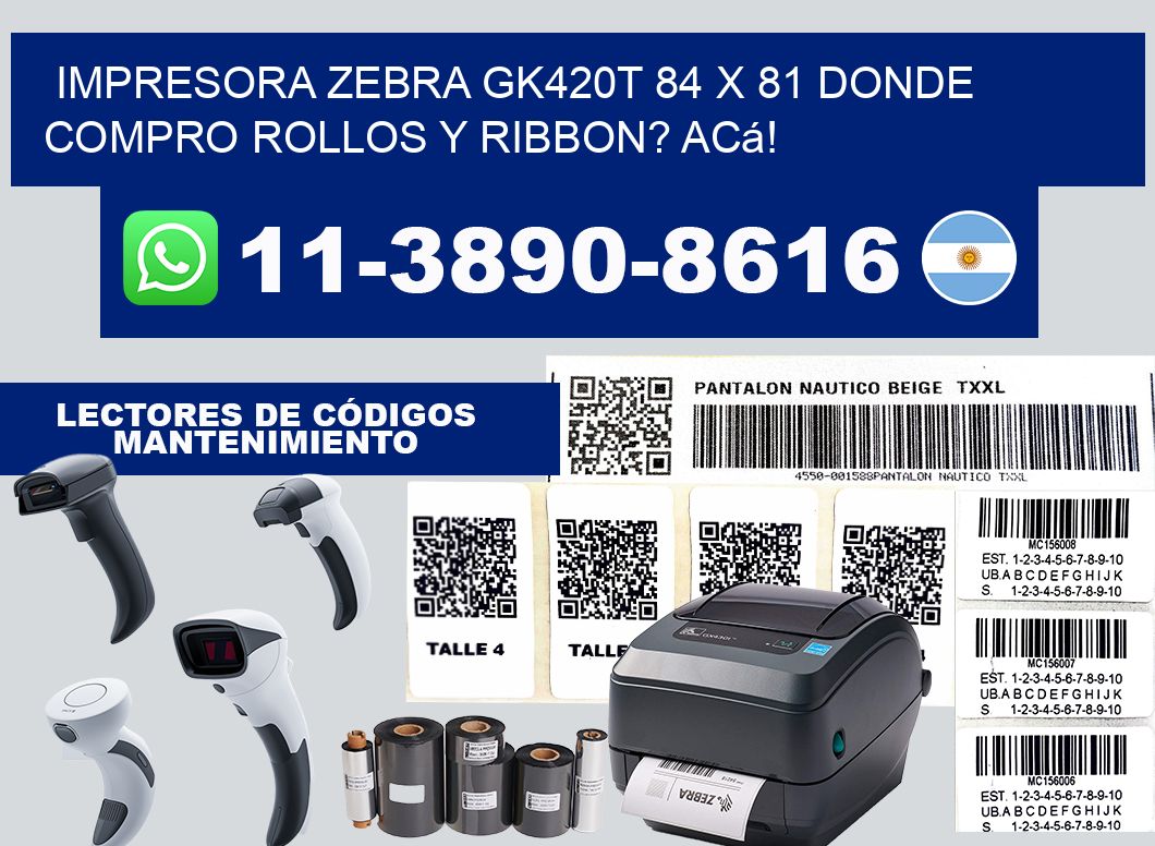 impresora zebra gk420t 84 x 81 Donde compro rollos y ribbon? Acá!