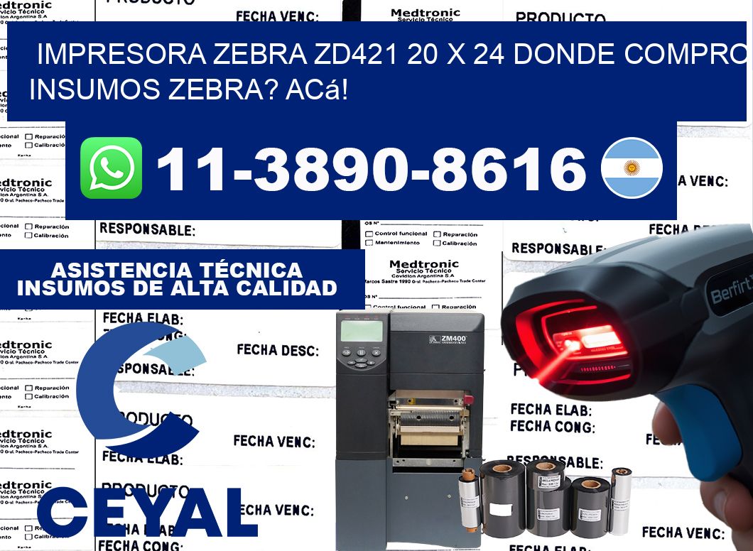 impresora zebra zd421 20 x 24 Donde compro insumos zebra? Acá!