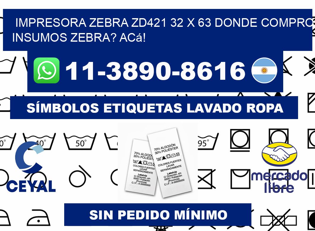 impresora zebra zd421 32 x 63 Donde compro insumos zebra? Acá!