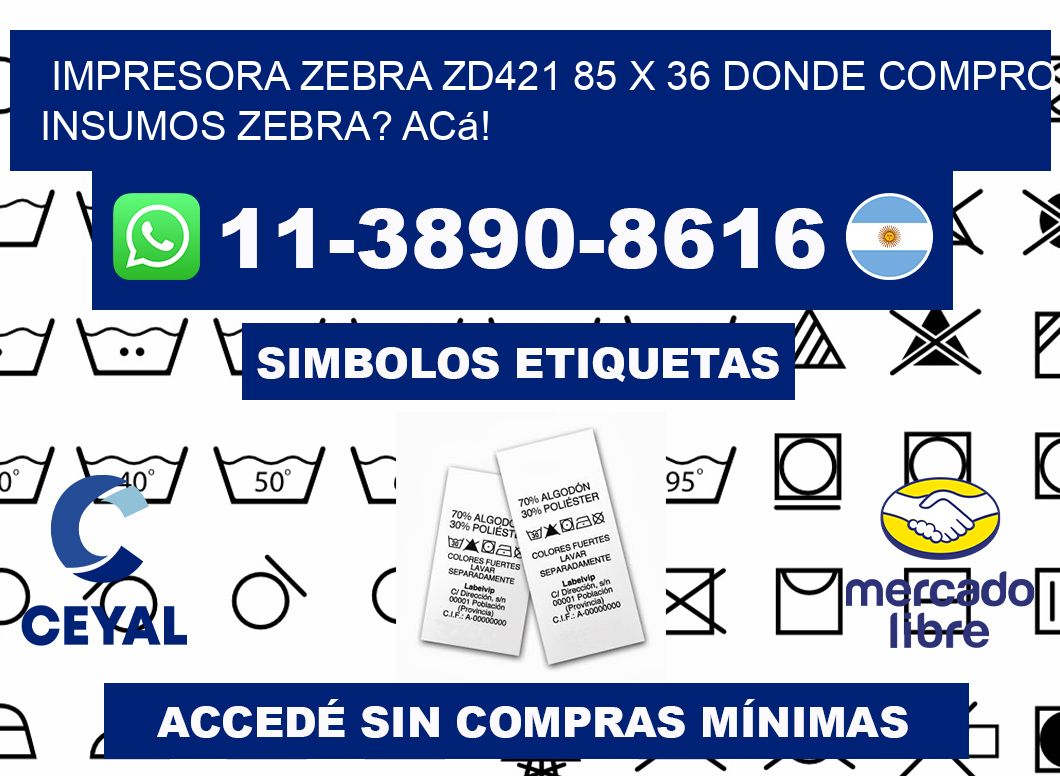 impresora zebra zd421 85 x 36 Donde compro insumos zebra? Acá!