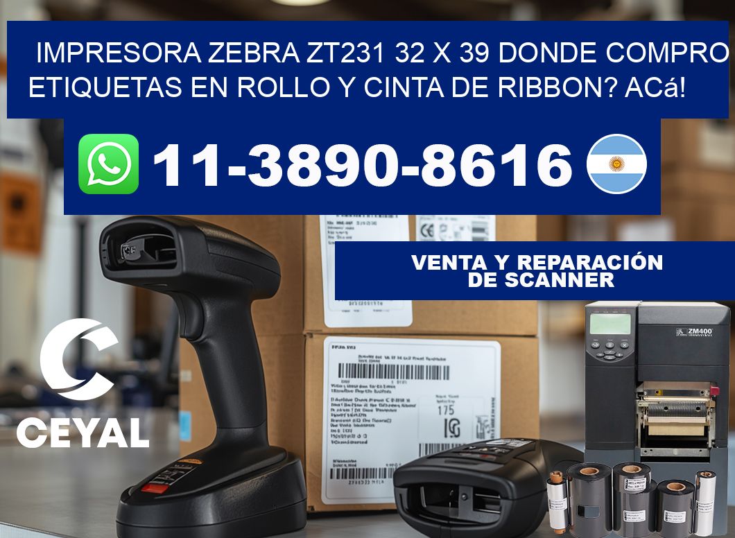 impresora zebra zt231 32 x 39 Donde compro etiquetas en rollo y cinta de ribbon? Acá!