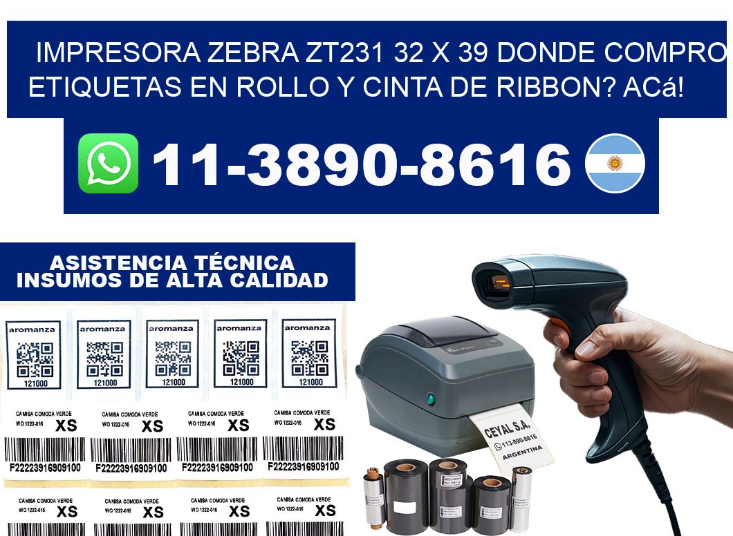 impresora zebra zt231 32 x 39 Donde compro etiquetas en rollo y cinta de ribbon? Acá!