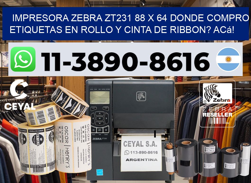 impresora zebra zt231 88 x 64 Donde compro etiquetas en rollo y cinta de ribbon? Acá!