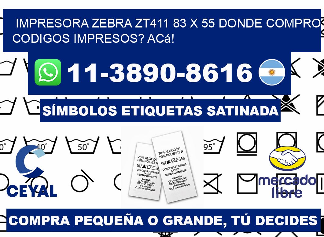 impresora zebra zt411 83 x 55 Donde compro codigos impresos? Acá!
