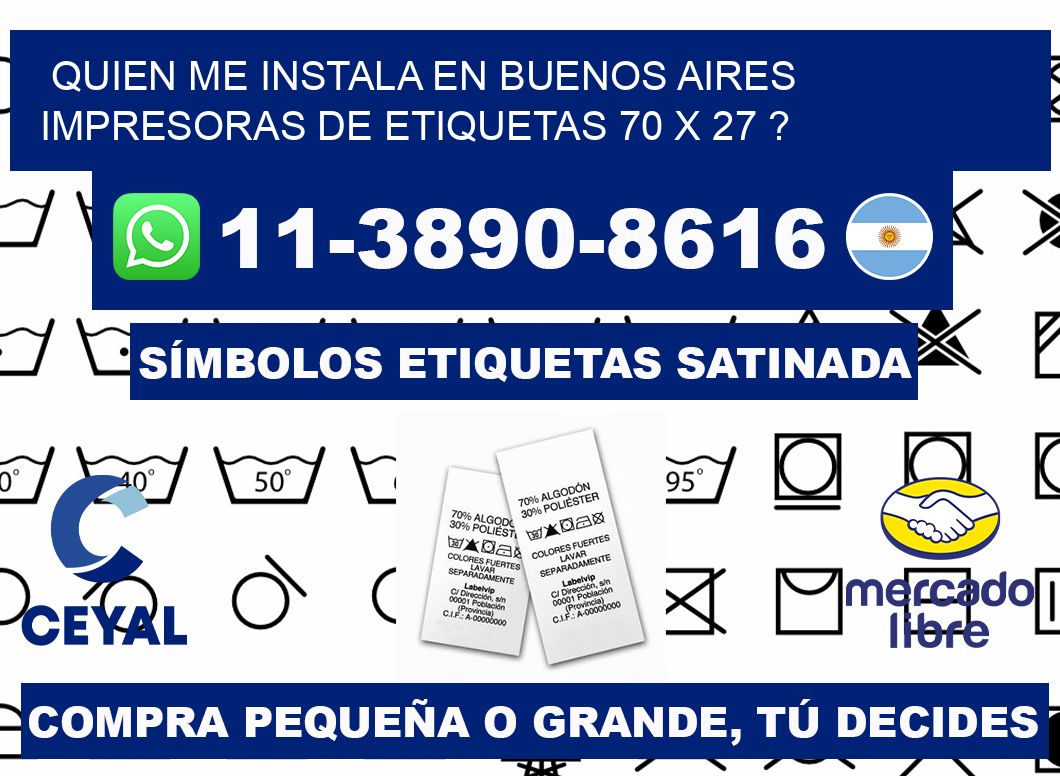 quien me instala en buenos aires impresoras de etiquetas 70 x 27 ?