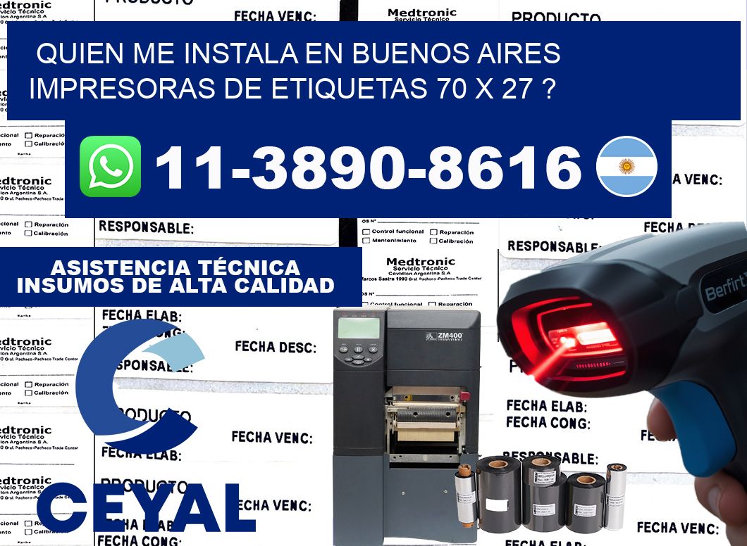 quien me instala en buenos aires impresoras de etiquetas 70 x 27 ?