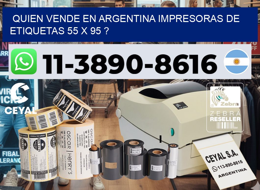 quien vende en argentina impresoras de etiquetas 55 x 95 ?