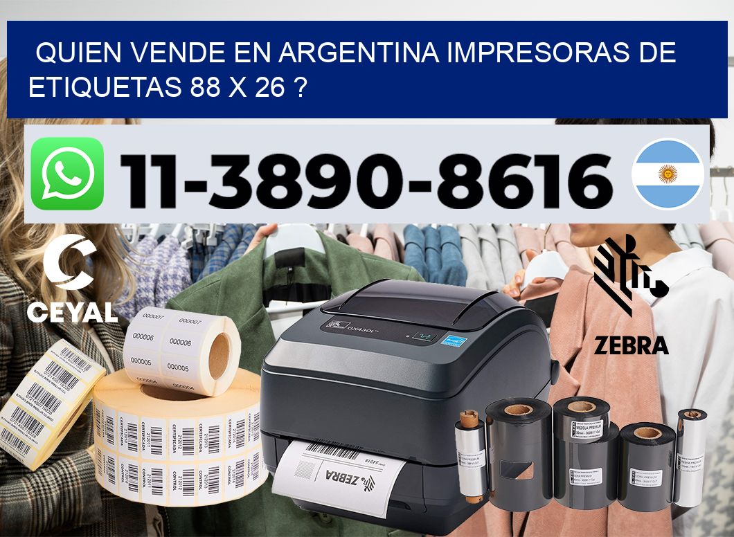 quien vende en argentina impresoras de etiquetas 88 x 26 ?