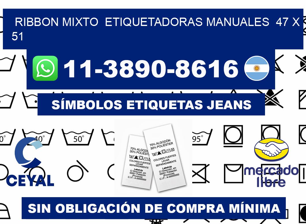 ribbon mixto Etiquetadoras Manuales 47 x 51