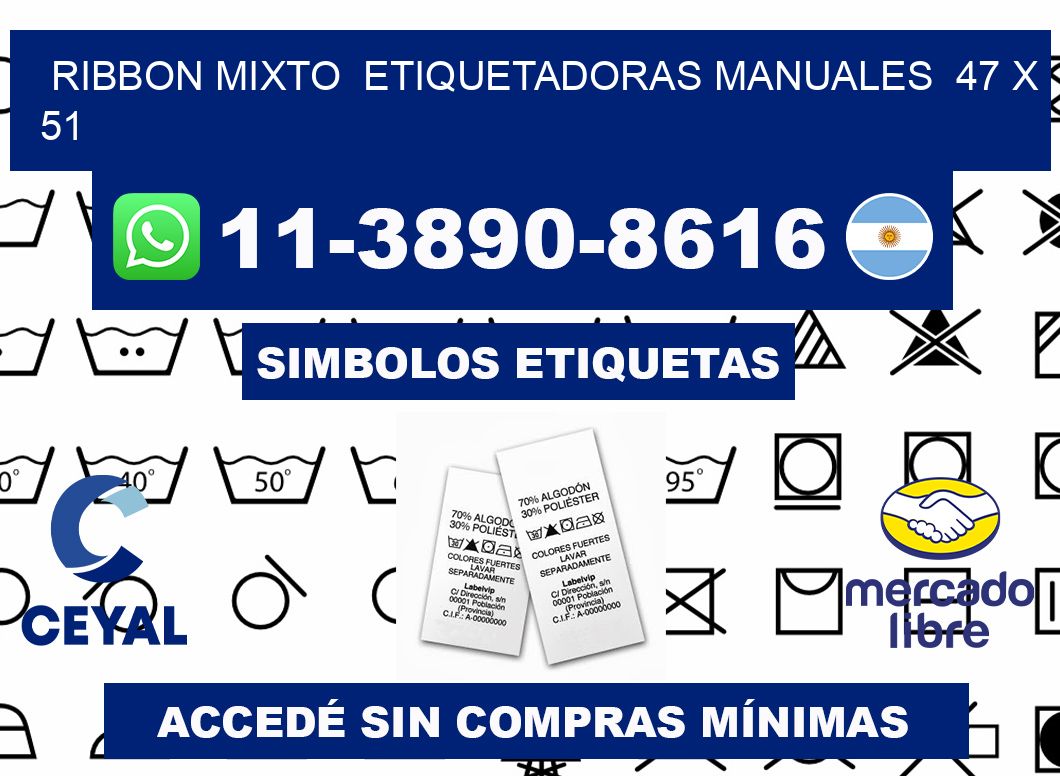 ribbon mixto Etiquetadoras Manuales 47 x 51