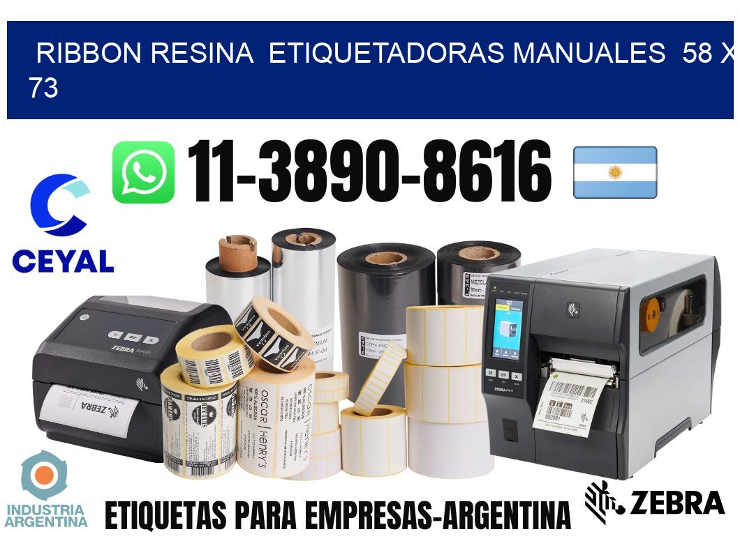 ribbon resina Etiquetadoras Manuales 58 x 73