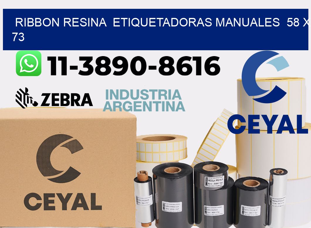 ribbon resina Etiquetadoras Manuales 58 x 73