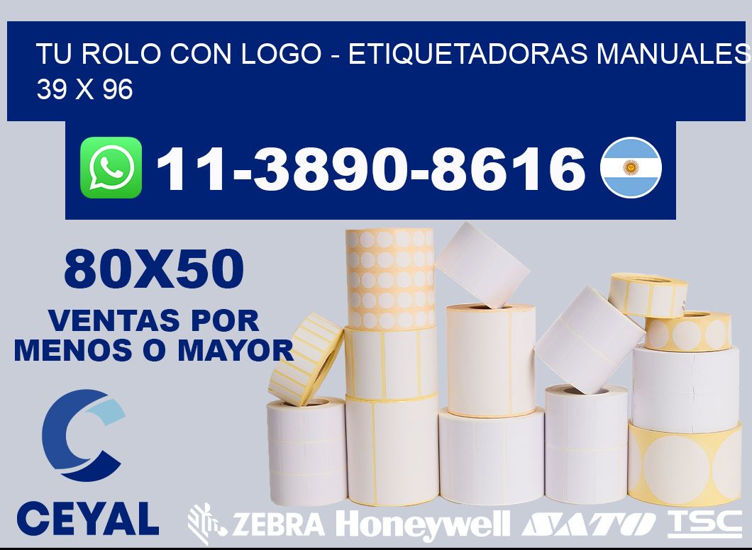 tu rolo con logo - Etiquetadoras Manuales 39 x 96