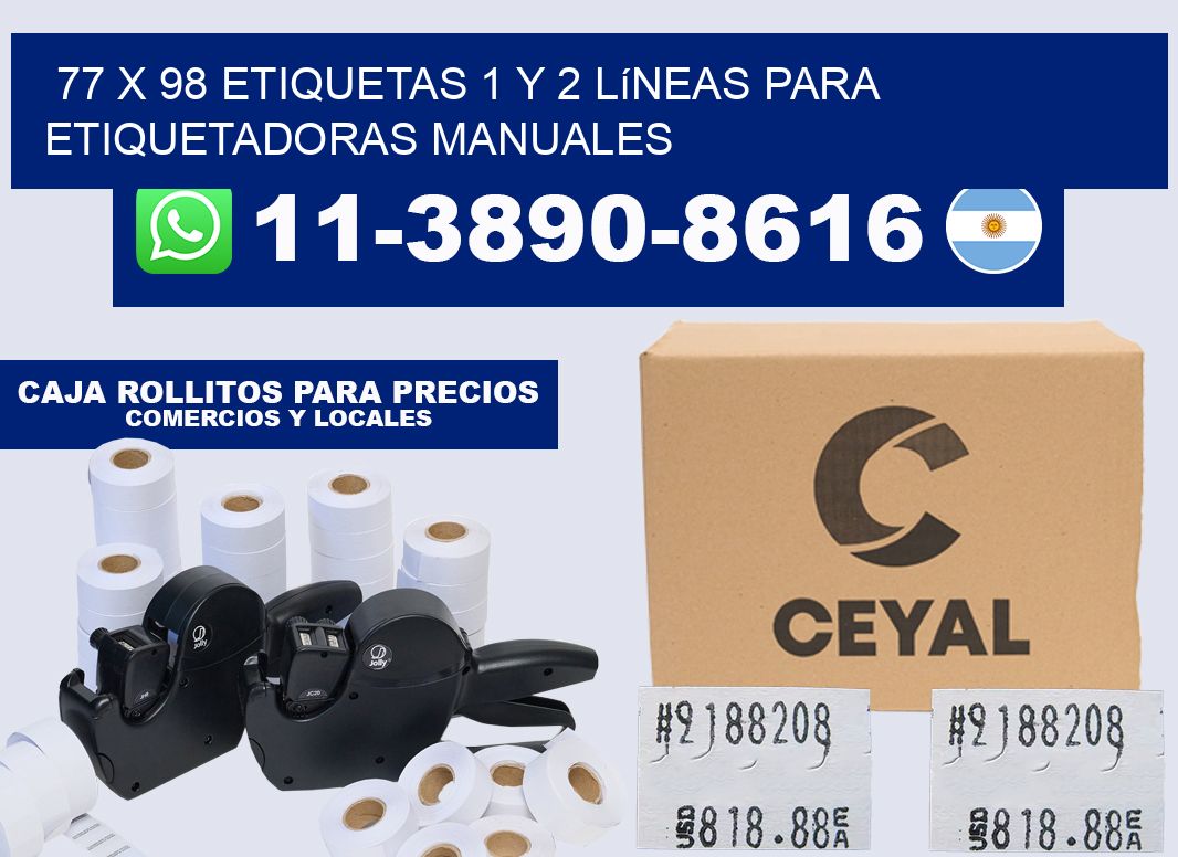 77 x 98 Etiquetas 1 y 2 líneas para etiquetadoras manuales