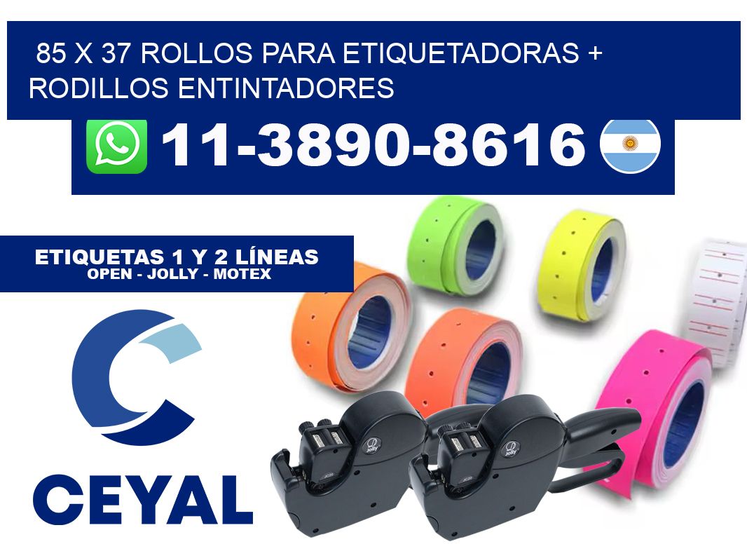 85 x 37 rollos para etiquetadoras + rodillos entintadores