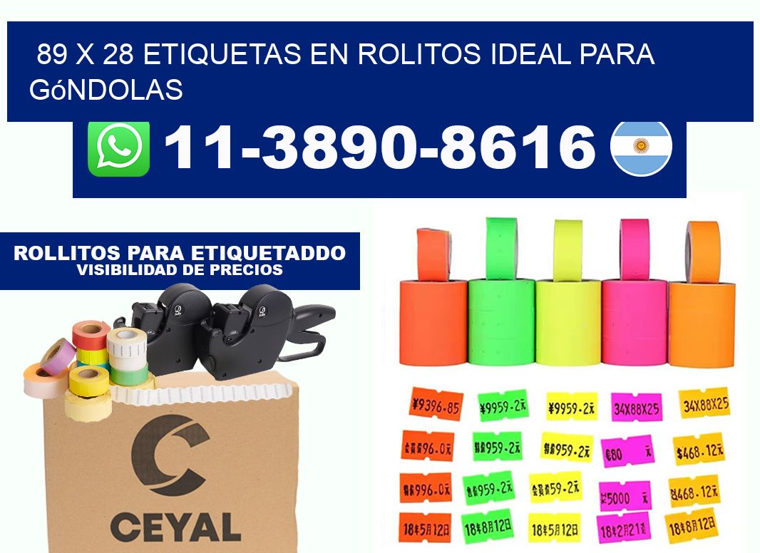 89 x 28 etiquetas en rolitos ideal para góndolas