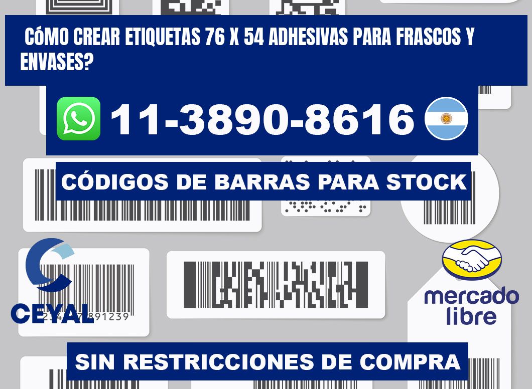 Cómo crear etiquetas 76 x 54 adhesivas para frascos y envases?