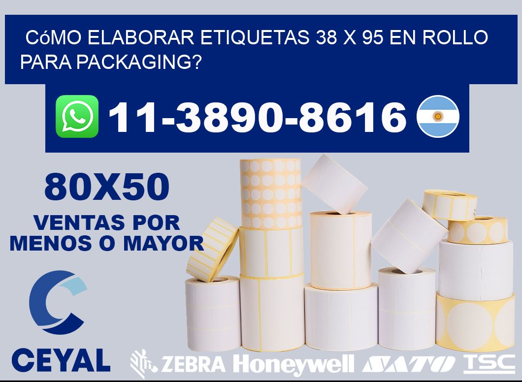 Cómo elaborar etiquetas 38 x 95 en rollo para packaging?