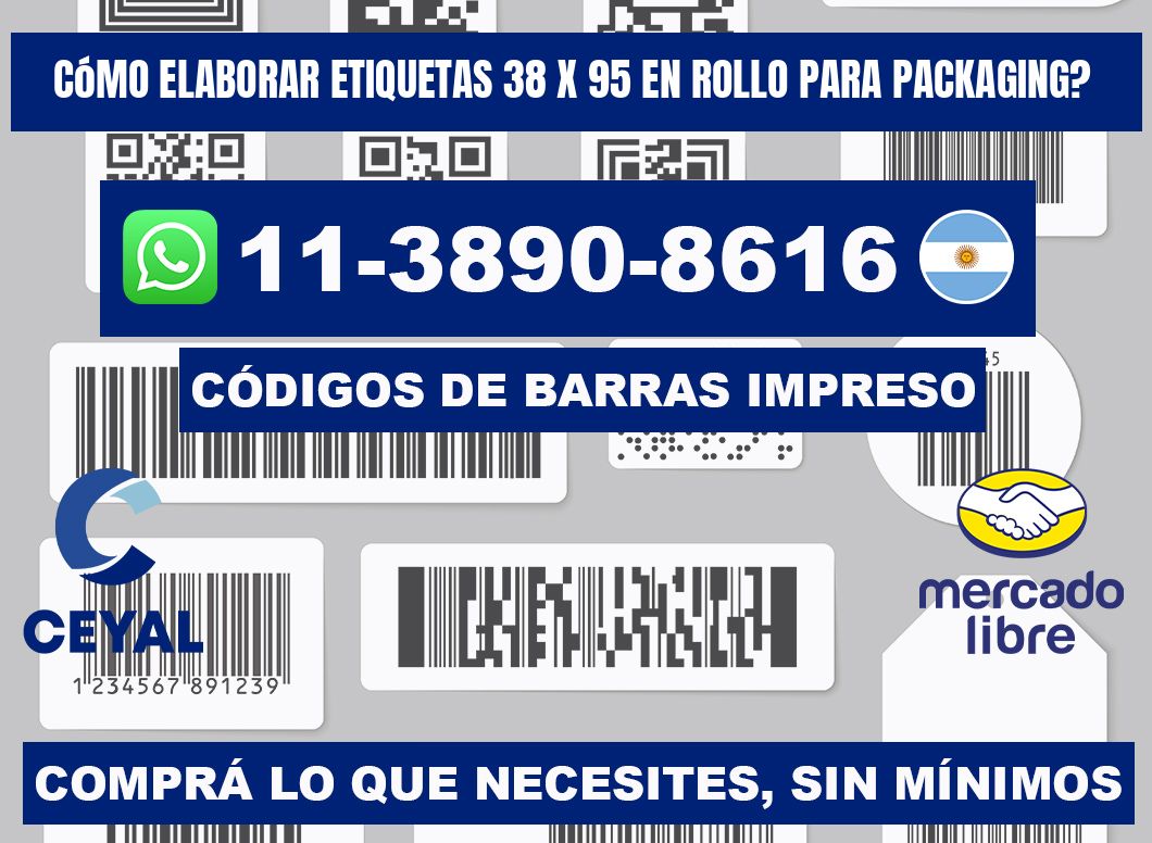 Cómo elaborar etiquetas 38 x 95 en rollo para packaging?
