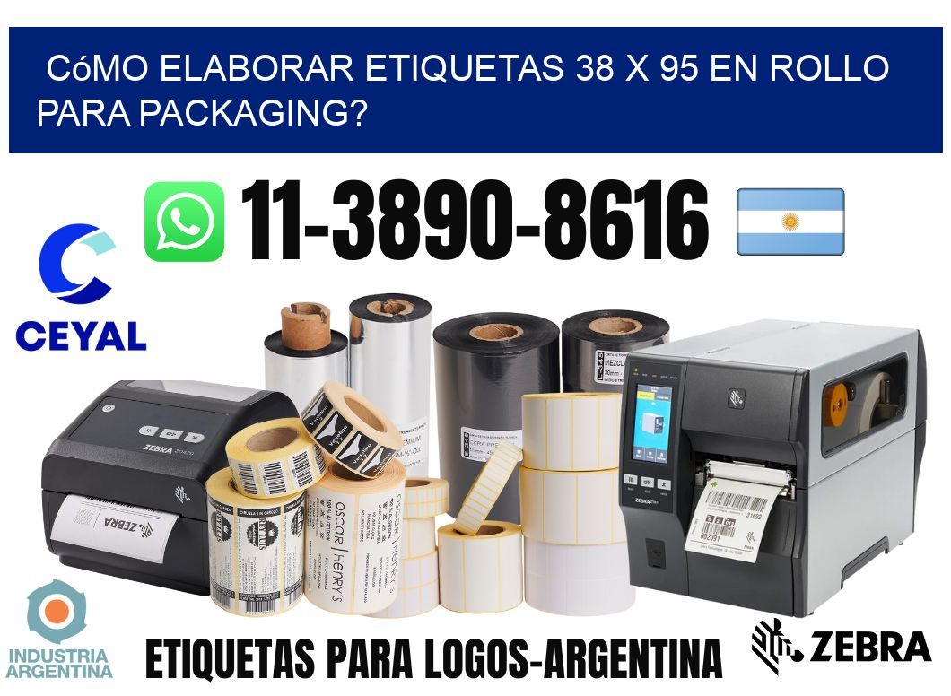 Cómo elaborar etiquetas 38 x 95 en rollo para packaging?