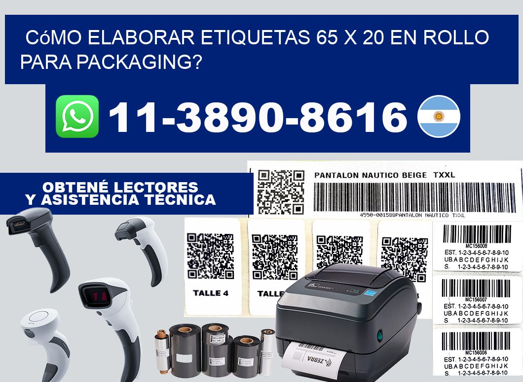 Cómo elaborar etiquetas 65 x 20 en rollo para packaging?