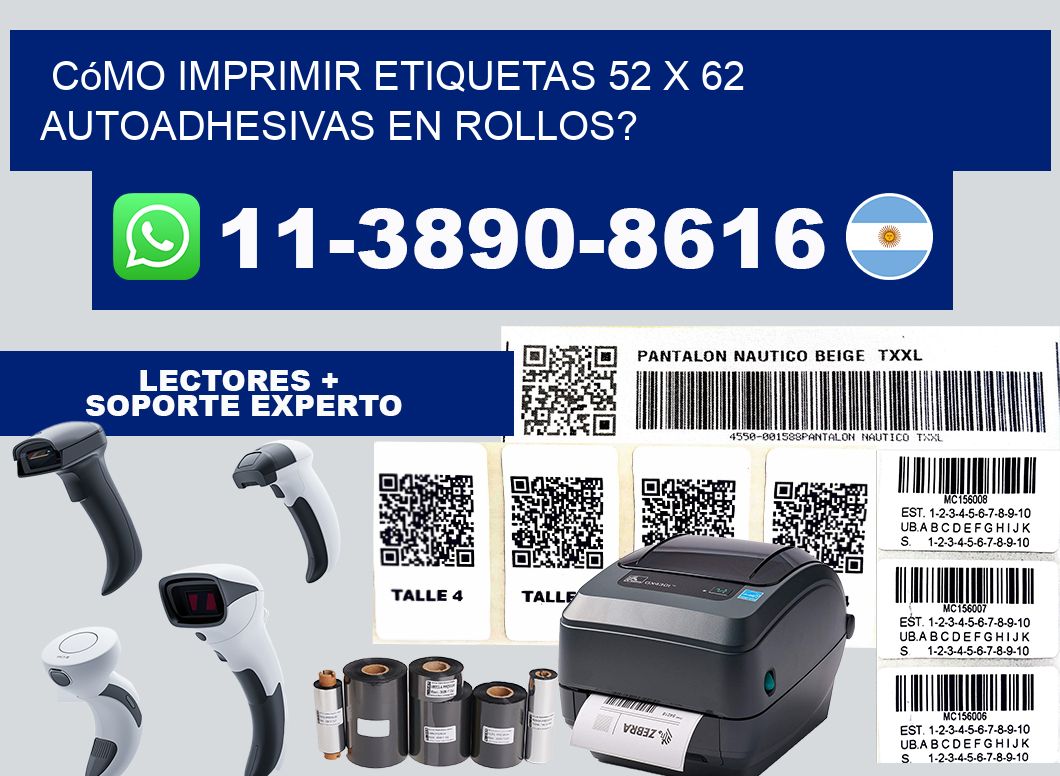Cómo imprimir etiquetas 52 x 62 autoadhesivas en rollos?