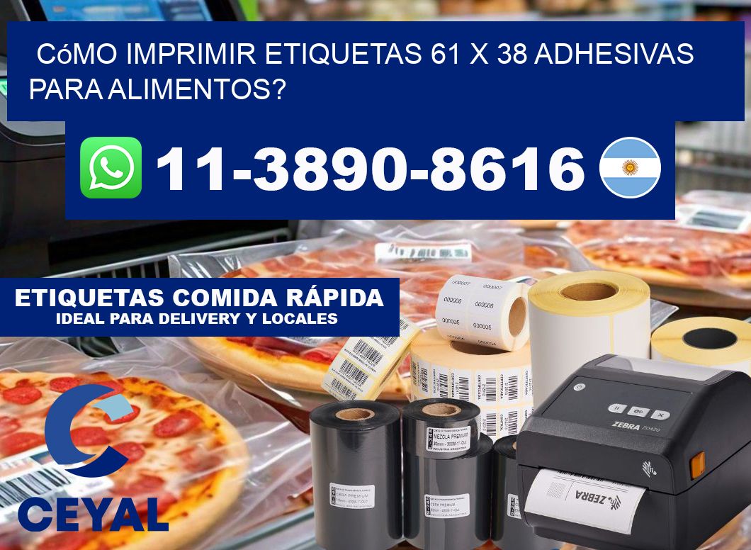 Cómo imprimir etiquetas 61 x 38 adhesivas para alimentos?