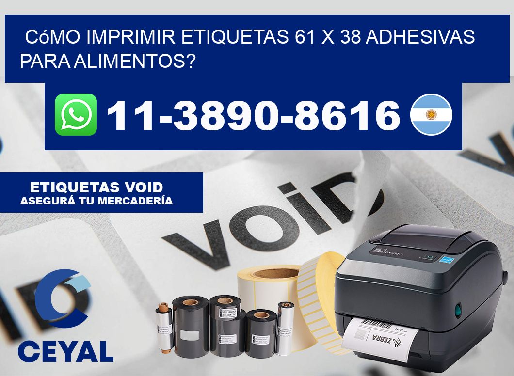 Cómo imprimir etiquetas 61 x 38 adhesivas para alimentos?
