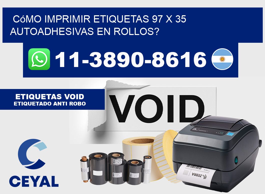 Cómo imprimir etiquetas 97 x 35 autoadhesivas en rollos?