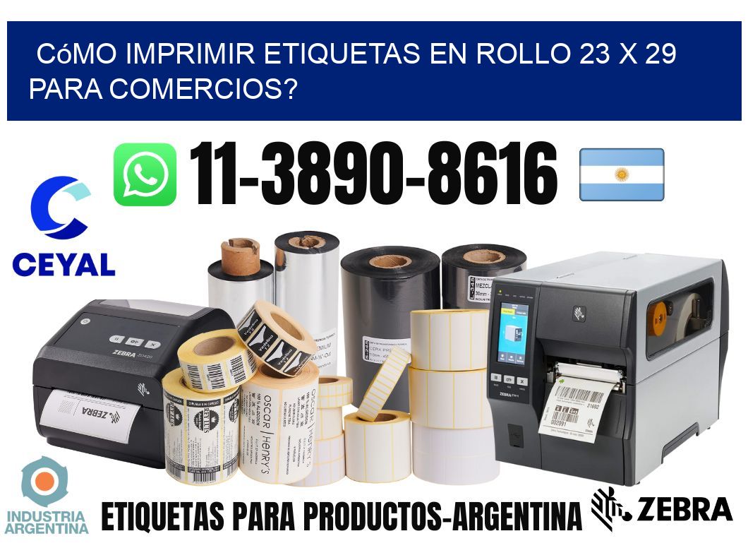 Cómo imprimir etiquetas en rollo 23 x 29 para comercios?