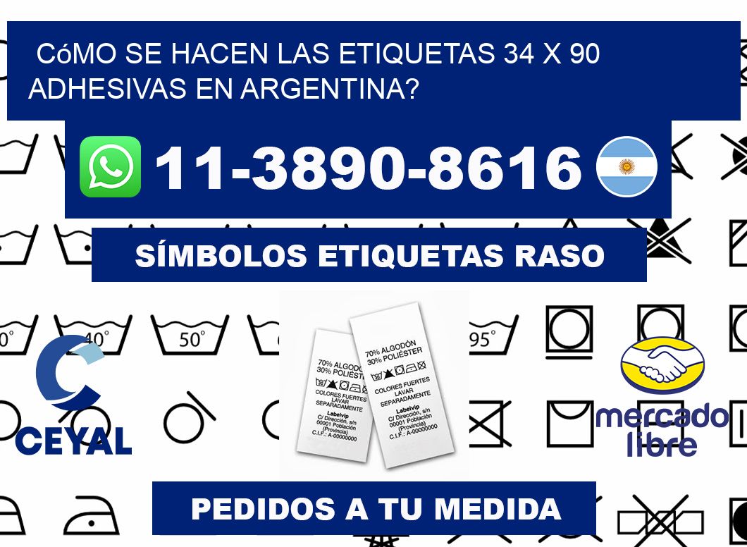 Cómo se hacen las etiquetas 34 x 90 adhesivas en Argentina?