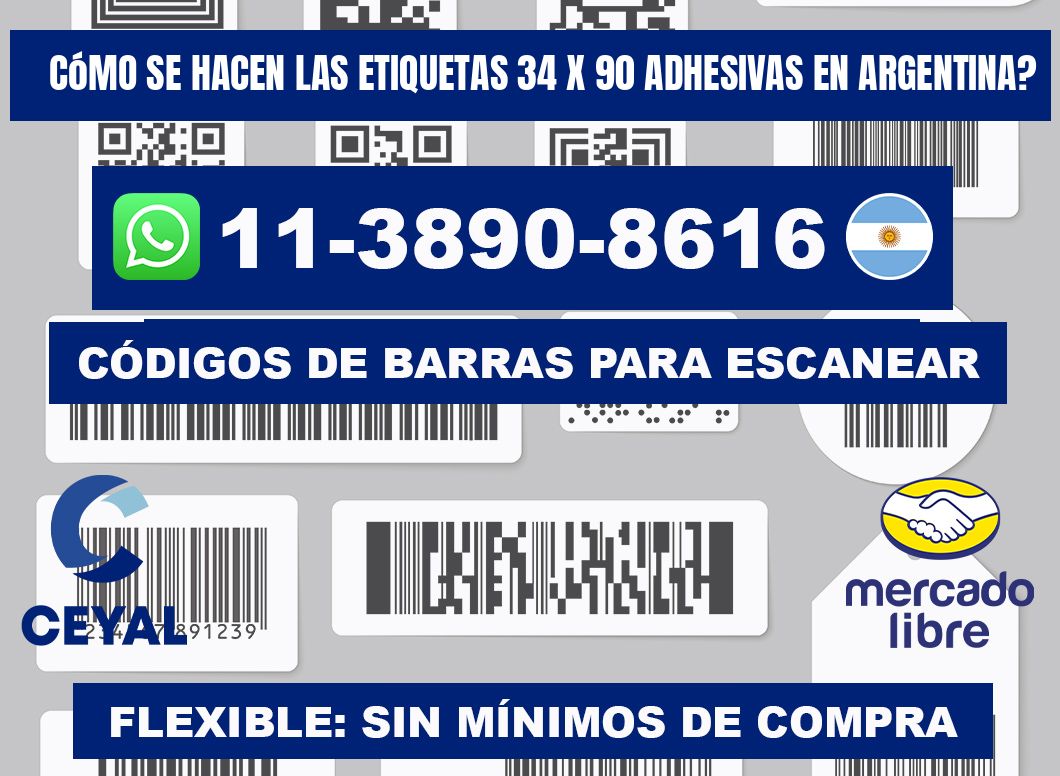 Cómo se hacen las etiquetas 34 x 90 adhesivas en Argentina?
