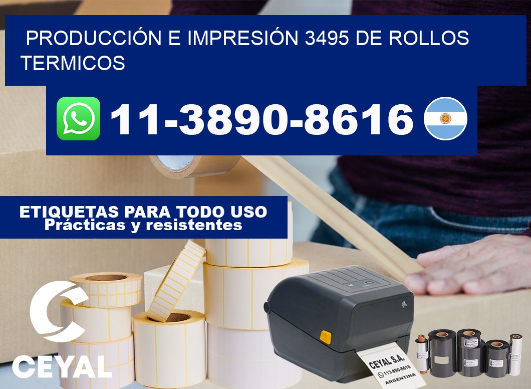 PRODUCCIÓN E IMPRESIÓN 3495 DE ROLLOS TERMICOS