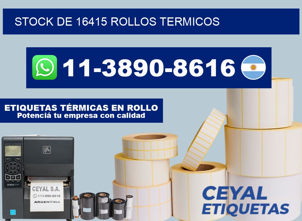 STOCK DE 16415 ROLLOS TERMICOS