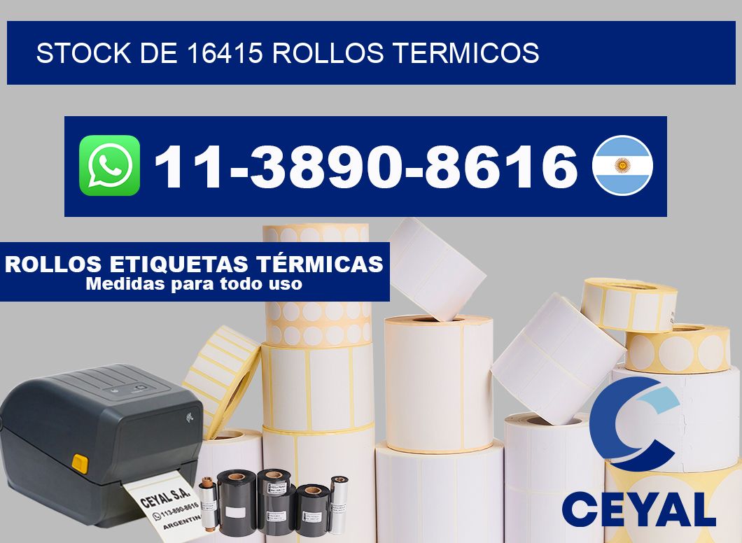 STOCK DE 16415 ROLLOS TERMICOS